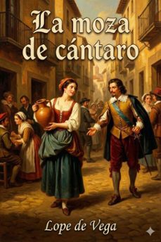 la moza de cantaro (ebook)-felix lope de vega y carpio-9786726564934