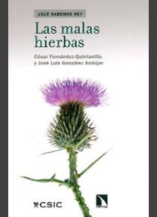 las malas hierbas-cesar fernandez quintanilla-jose luis gonzalez andujar-9788400102234
