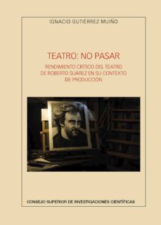 teatro: no pasar-ignacio gutierrez muiño-9788400103934