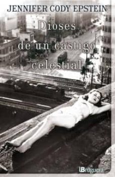 dioses de un castigo celestial-9788402421234
