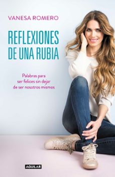 reflexiones de una rubia-vanesa romero-9788403515734