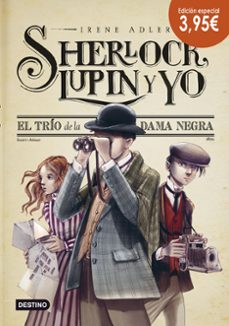 sherlock lupin y yo 1 :(edicion especial limitada)-irene adler-9788408139034
