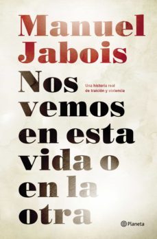 nos vemos en esta vida o en la otra (ebook)-9788408153634