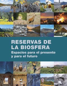 reservas de la biosfera-cirstina herrero-9788408294634
