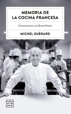memoria de la cocina francesa (ebook)-michel guérard-9788408303534