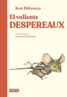 el valiente despereaux-kate dicamillo-9788408308034