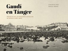 gaudí en tánger-concepcio peig-manuel arenas-9788410043534