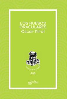 los huesos oraculares-oscar pirot-9788410241534