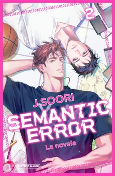 semantic error (la novela) 2-j. soori-9788410305434