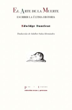 arte de la muerte, el-edwidge danticat-9788410309234