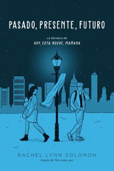 pasado, presente, futuro (ebook)-rachel lynn solomon-9788410365834