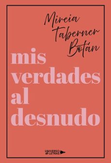 mis verdades al desnudo (ebook)-mireia taberner botán-9788410462434