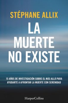 la muerte no existe (ebook)-stephane allix-9788410640634
