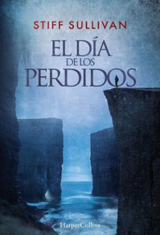 el dia de los perdidos (ebook)-stiff sullivan-9788410642034