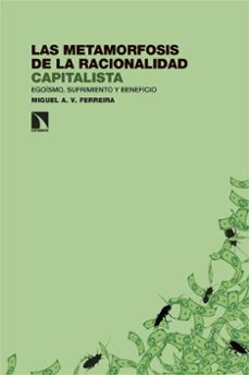 las metamorfosis de la racionalidad capitalista-miguel a. v. ferreira-9788410672734