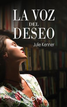 la voz del deseo (ebook)-julie kenner-9788410741034