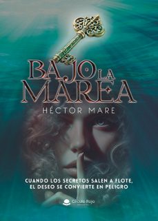bajo la marea-hector mare-9788410974234