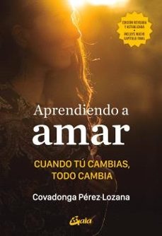 aprendiendo a amar-covadonga perez lozana-9788411080934