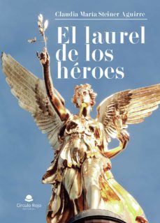 el laurel de los heroes (ebook)-9788411115834