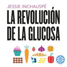 la revolución de la glucosa (audiolibro)-jessie inchauspe-9788411190534