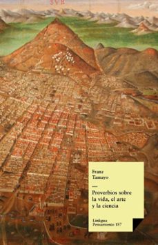 proverbios sobre la vida, el arte y la ciencia (ebook)-franz tamayo-9788411269834