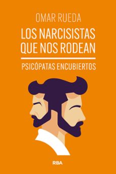 los narcisistas que nos rodean-9788411328234