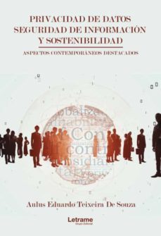 privacidad de datos. seguridad de información y sostenibilidad-9788411441834