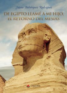 de egipto llame a mi hijo, el retorno del mesias (ebook)-9788411594134