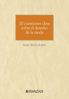20 cuestiones clave sobre el derecho de la moda-isabel anton juarez-9788411624534