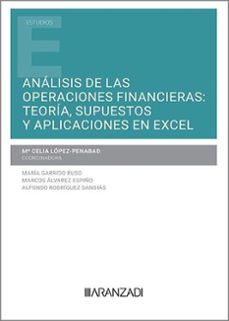 análisis de las operaciones financieras: teoría, supuestos y aplicaciones en excel-maria celia lopez penabad-9788411638234