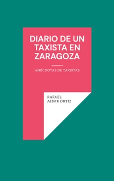 diario de un taxista en zaragoza (ebook)-9788411748834