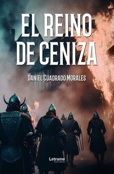 el reino de ceniza-daniel cuadrado morales-9788411817134