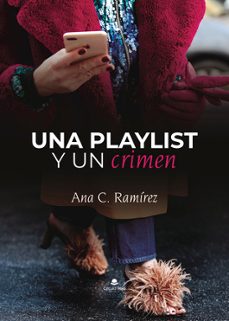 una playlist y un crimen-ana cristina ramirez martinez-9788411993234