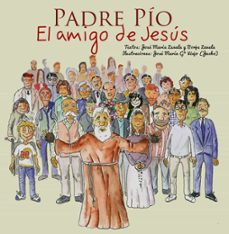 padre pio. el amigo de jesus-jose maria zavala-borja zavala-9788412026634
