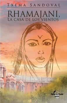 la casa de los vientos rhamajani-txema sandoval-9788412044034