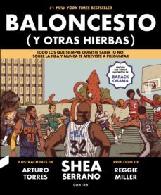 baloncesto (y otras hierbas)-shea serrano-9788412130034