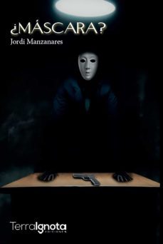 ¿mascara? (ebook)-jordi manzanares-9788412181234