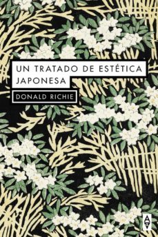 un tratado de estetica japonesa-donald richie-9788412290134