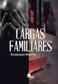 cargas familiares-raimundo martin benedicto-9788412398434