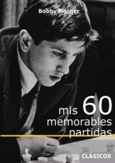 mis 60 memorables partidas-9788412510034