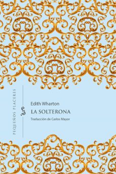 la solterona-edith wharton-9788412535334