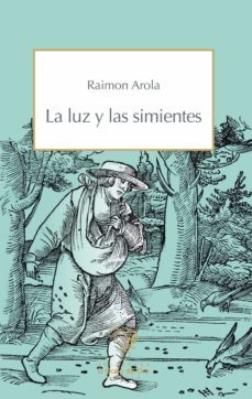 la luz y las simientes-9788412557534