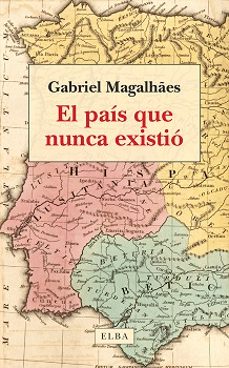 el pais que nunca existio-9788412649734