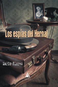 los espias de hernal-mario flores-9788412712834