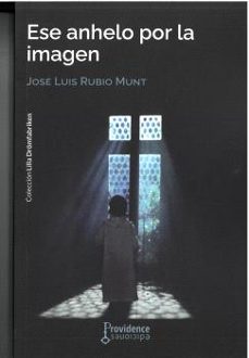 ese anhelo por la imagen-jose luis rubio munt-9788412908534