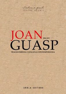 joan guasp. teatre reunit 2006/2021-joan guasp-9788412916034
