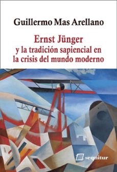 ernst junger  y la tradicion sapiencial-guillermo mas arellano-9788412981834