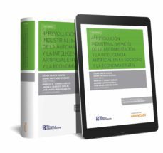 4º revolucion industrial: impacto de la automatizacion y la inteligencia atificial en la sociedad y la economia digital-9788413090634