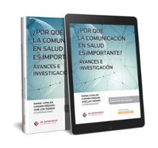 por que la comunicacion en salud es importante?-daniel catalan-9788413094434