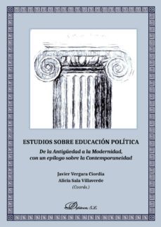 estudios sobre educación política.de la antigüedad a la modernidad, con un epílogo sobre la contemporaneidad (ebook)-alicia; vergara ciordia, javier sala villaverde-9788413243634
